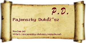 Pajenszky Dukász névjegykártya